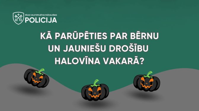 Kā parūpēties par bērnu un jauniešu drošību Halovīna vakarā?