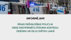 Pašvaldības policija Dziesmu un deju svētku laikā veiks pastiprinātu ātruma kontroli